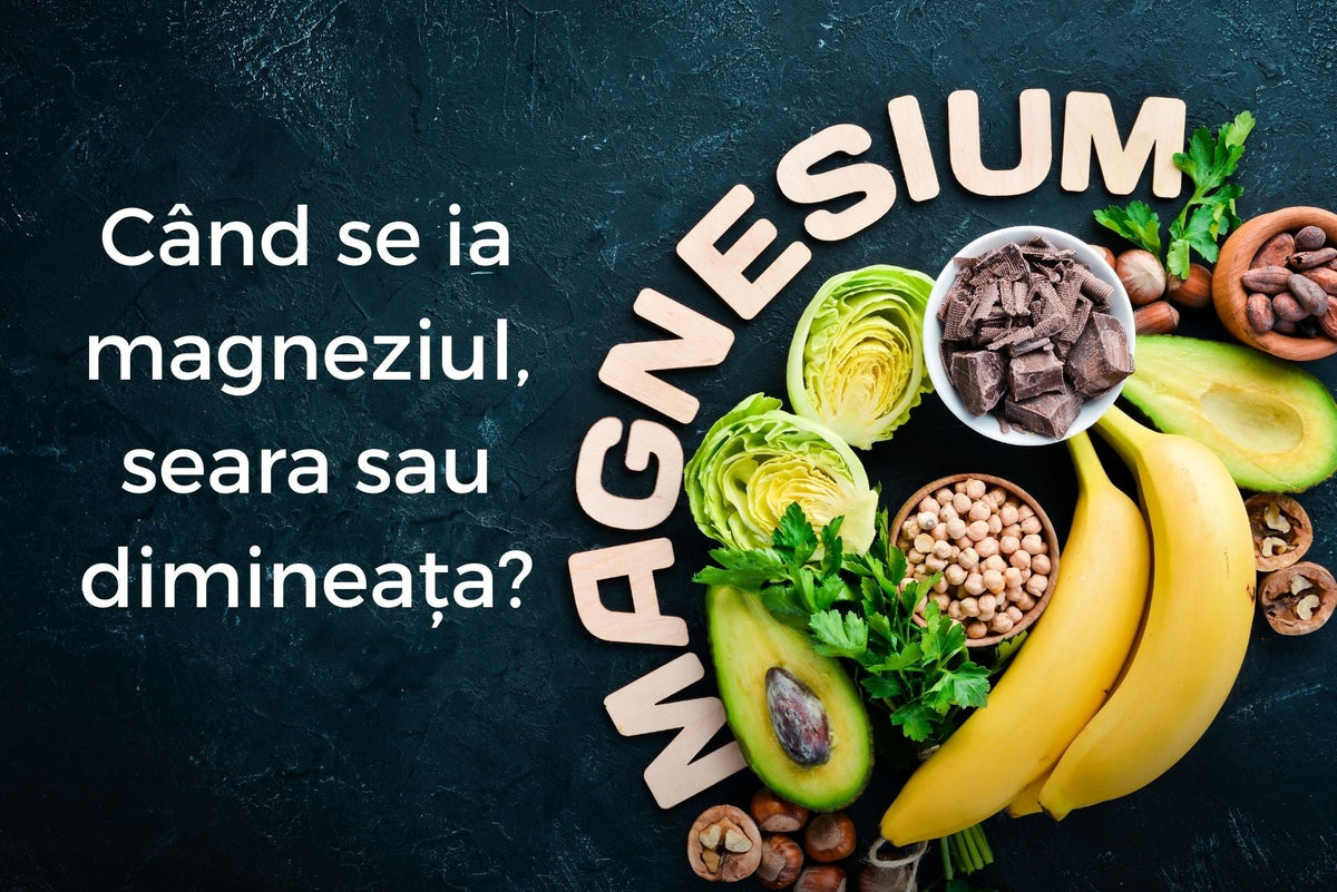 Când se ia magneziul: seara sau dimineața? Ghid complet